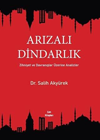 Arızalı Dindarlık - 1