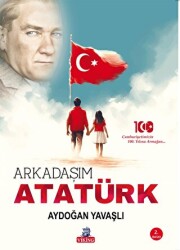 Arkadaşım Atatürk - 1