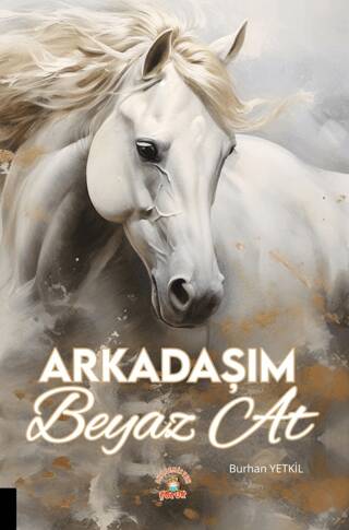 Arkadaşım Beyaz At - 1