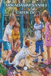 Arkadaşım Şanslı - Denizkızı Yayınları