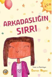 Arkadaşlığın Sırrı - 1