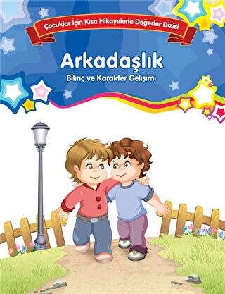Arkadaşlık - Bilinç ve Karakter Gelişimi Büyük Boy - 1