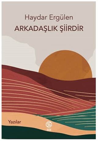 Arkadaşlık Şiirdir - 1