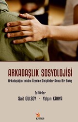 Arkadaşlık Sosyolojisi - 1