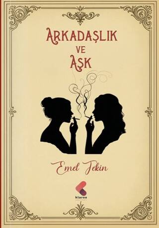 Arkadaşlık ve Aşk - 1