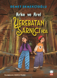 Arke ve Arel Yerebatan Sarnıcı`nda - Kırmızı Kedi Çocuk