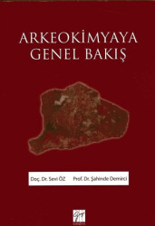 Arkeokimyaya Genel Bakış - 1