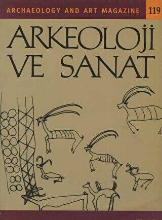 Arkeoloji ve Sanat Dergisi Sayı 119 - 1