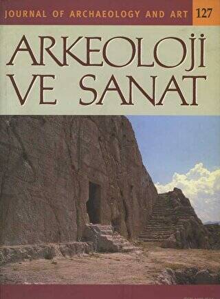 Arkeoloji ve Sanat Dergisi Sayı 127 - 1