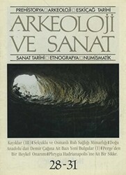 Arkeoloji ve Sanat Dergisi Sayı 28 - 31 - 1