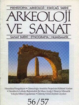 Arkeoloji ve Sanat Dergisi Sayı 56 - 57 - 1