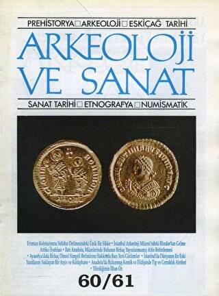 Arkeoloji ve Sanat Dergisi Sayı 60 - 61 - 1