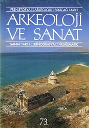 Arkeoloji ve Sanat Dergisi Sayı 73 - 1