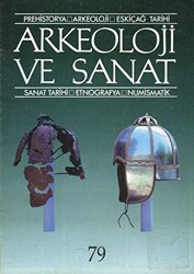 Arkeoloji ve Sanat Dergisi Sayı 79 - 1