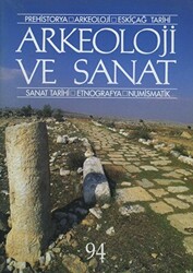 Arkeoloji ve Sanat Dergisi Sayı 94 - 1