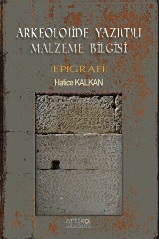 Arkeolojide Yazıtlı Malzeme Bilgisi Epigrafi - 1