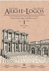 Arkhe - Logos Felsefe Dergisi Sayı: 1 Bahar 2016 - 1