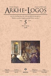 Arkhe - Logos Felsefe Dergisi Sayı: 5 Bahar 2018 - 1