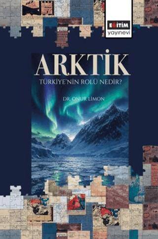 Arktik: Türkiye’nin Rolü Nedir? - 1