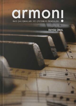 Armoni-Bas Çalışmaları ve Çözümlü Örnekler - 1