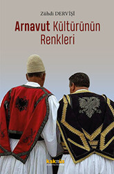 Arnavut Kültürünün Renkleri - 1