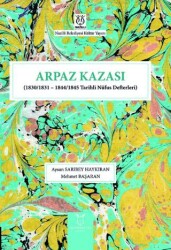 Arpaz Kazası 1830-1831 - 1844-1845 Tarihli Nüfus Defterleri - 1