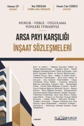 Arsa Payı Karşılığı İnşaat Sözleşmeleri - Platon Hukuk