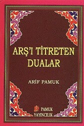 Arş’ı Titreten Dualar - Küçük Boy Dua-103 - 1