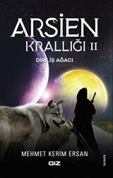 Arsien Krallığı 2 - Diriliş Ağacı - 1