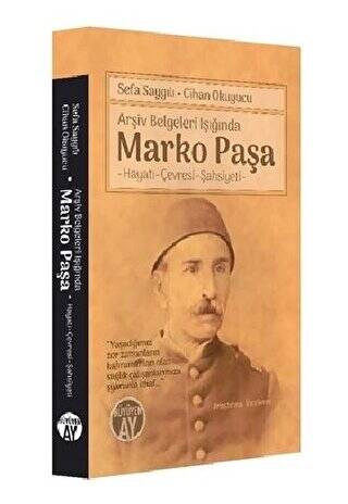 Arşiv Belgeleri Işığında Marko Paşa - 1