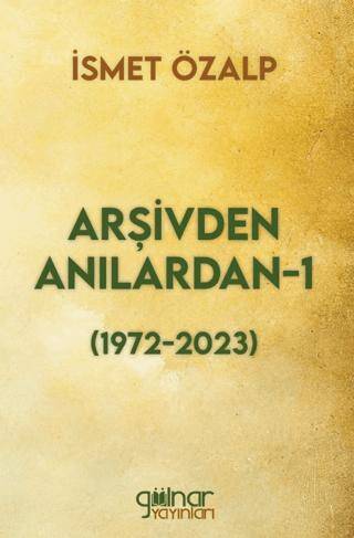 Arşivden Anılardan-1 1972-2023 - 1