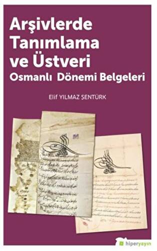 Arşivlerde Tanımlama ve Üstveri - 1