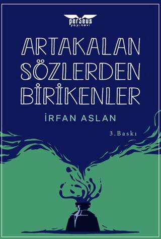 Artakalan Sözlerden Bı̇rı̇kenler - 1