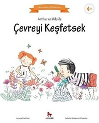 Arthur ve Mila ile Çevreyi Keşfetsek - 1