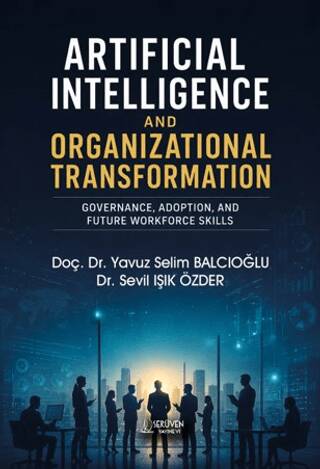 Artificial Intelligence and Organizational Transformation - 1
