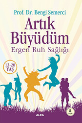 Artık Büyüdüm - 1