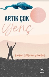 Artık Çok Genç - 1