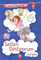 Artık Okuyorum 2: Sesleri Dinliyorum - Altın Kitaplar
