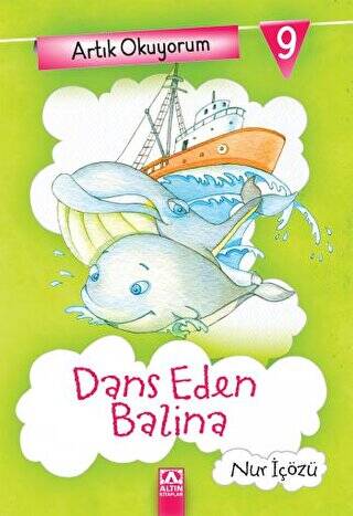 Artık Okuyorum 9: Dans Eden Balina - 1