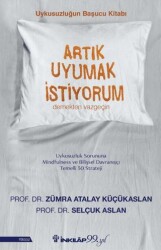 Artık Uyumak İstiyorum - İnkılap Kitabevi