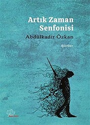 Artık Zaman Senfonisi - 1