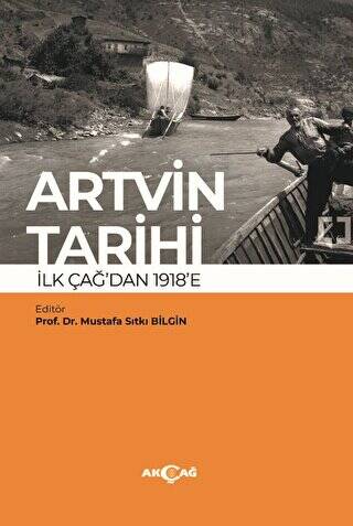 Artvin Tarihi İlk Çağdan 1918’e - 1