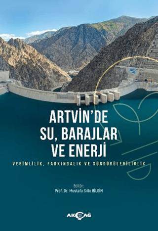 Artvin`de Su, Barajlar ve Enerji - 1