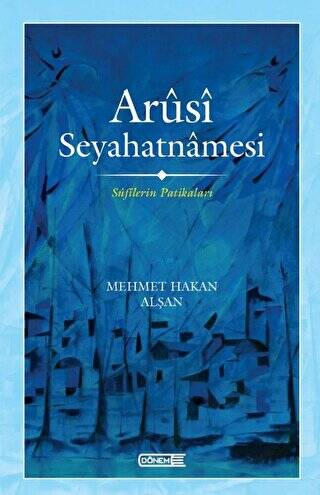 Arüsi Seyahatnamesi - 1