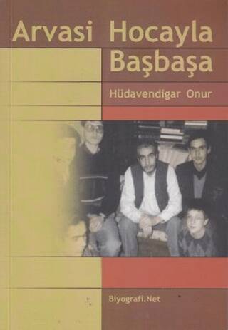 Arvasi Hocayla Başbaşa - 1