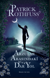Arzular Arasındaki Dar Yol - İthaki Yayınları