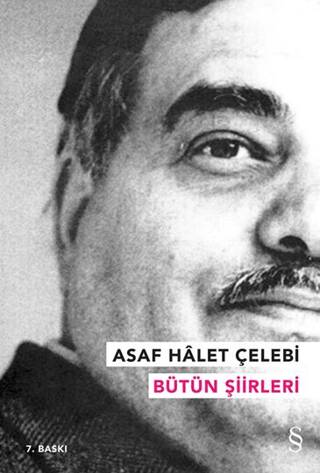 Asaf Halet Çelebi - Bütün Şiirleri - 1