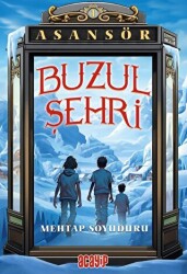 Asansör - Buzul Şehri - 1