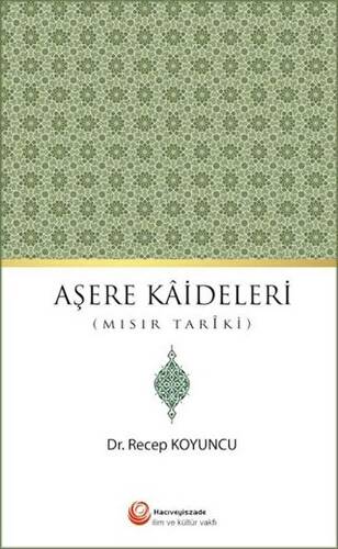 Aşere Kaideleri Mısır Tariki - 1