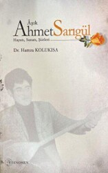 Aşık Ahmet Sarıgül - 1